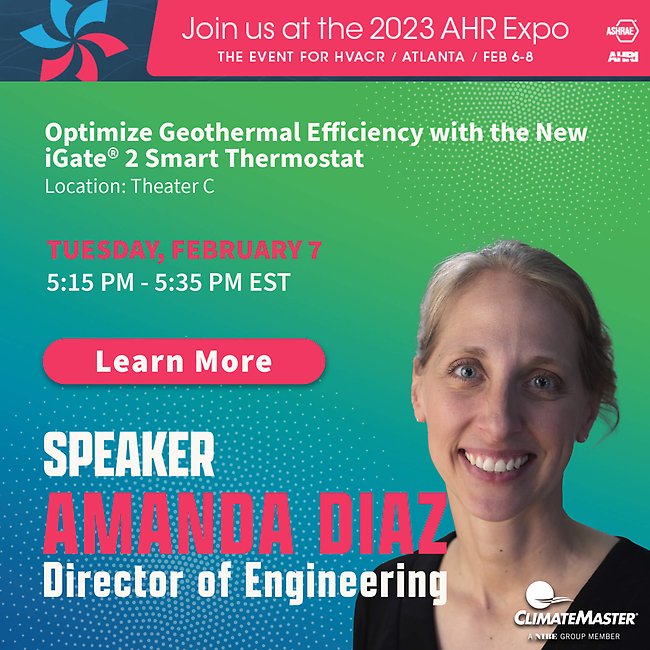 Speaker: Amanda Diaz - Optimize Geothermal Efficiency with the New iGate 2 Smart Thermostat